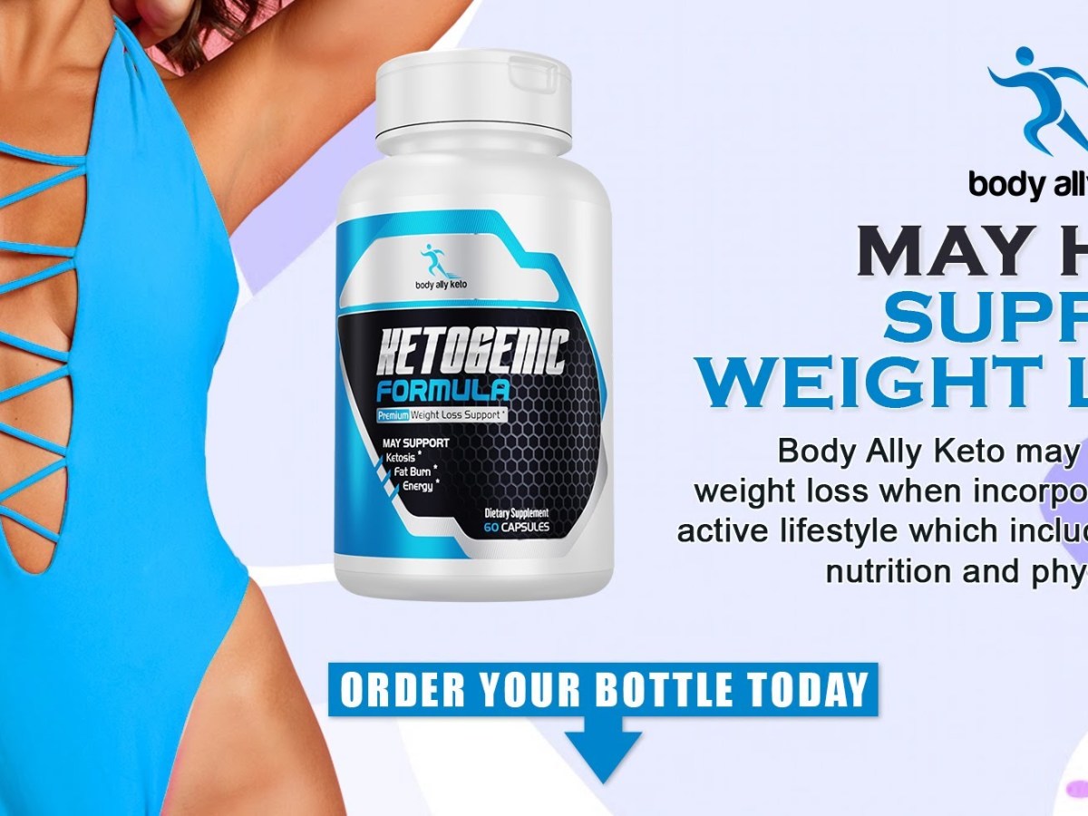 Body Ally Keto {Reviews & Warning} Side Effects, Scam, Works, Ingredients &&nbsp;Price!